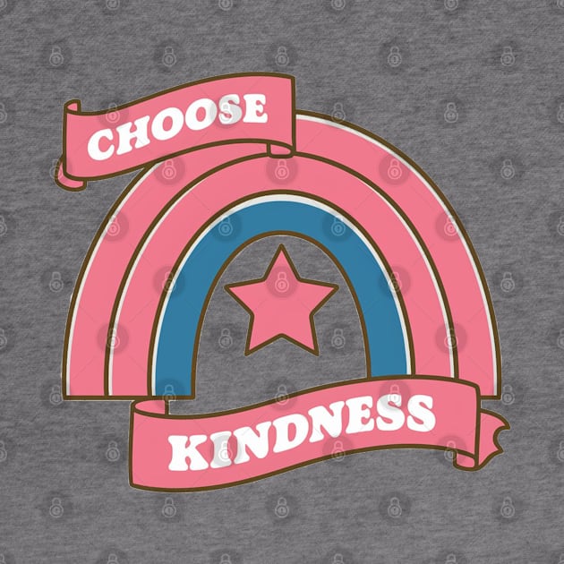 Choose Kind pink rainbow by Aldrvnd